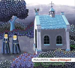 CD Hildegard Von Bingen: Hours Of Hildegard (The Dendermonde Codex • First Hour)