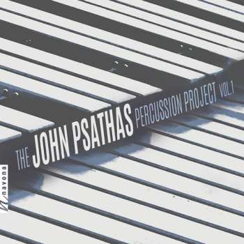 Album Psathas / Koppelman / Rivera: John Psathas Percussion Project 1