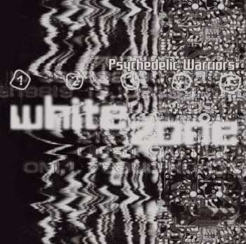 Album Psychedelic Warriors: White Zone
