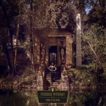 LP Psychedelic Witchcraft: Sound Of The Wind
