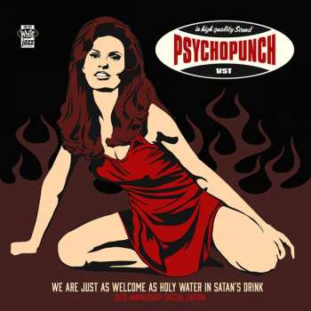LP Psychopunch: We Are Just As Welcome As Holy Water In Satan's Drink NUM | LTD