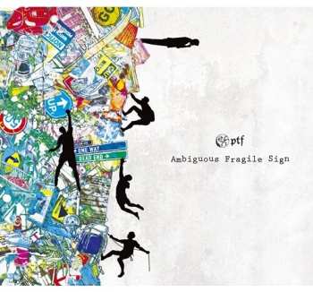 Album ptf: Ambiguous Fragile Sign