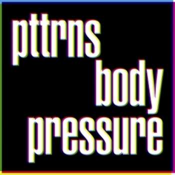 LP PTTRNS: Body Pressure