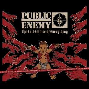 CD Public Enemy: The Evil Empire Of Everything 