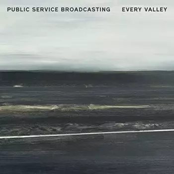 Public Service Broadcasting: Every Valley