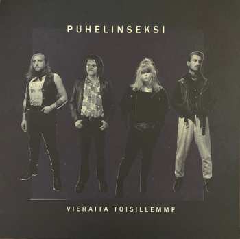 Album Puhelinseksi: Vieraita Toisillemme