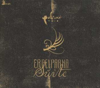 Album Pulsar Trio: Erpelparka Suite