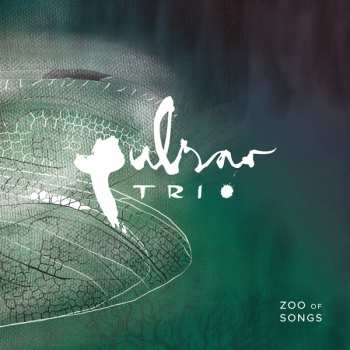 CD Pulsar Trio: Zoo Of Songs