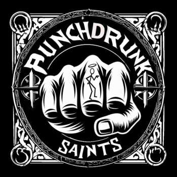 Album Punchdrunk Saints: Punchdrunk Saints