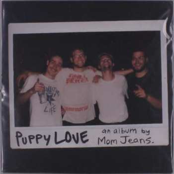 Album Mom Jeans.: Puppy Love