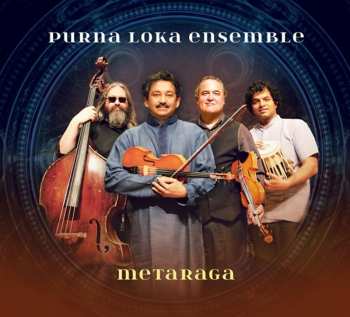 Album Purna Loka Ensemble: Metaraga