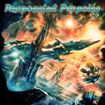 Album Purposeful Porpoise: Purposeful Porpoise