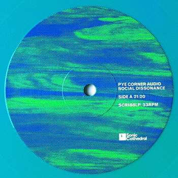LP Pye Corner Audio: Social Dissonance CLR