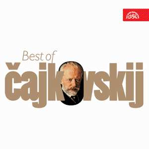 Album Pyotr Ilyich Tchaikovsky: Best Of Čajkovskij