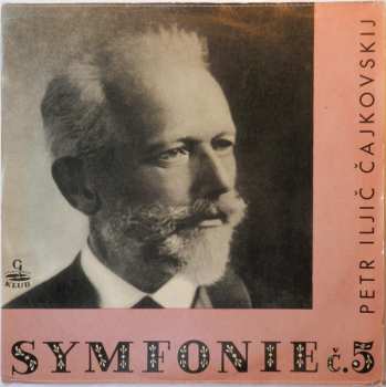 LP Pyotr Ilyich Tchaikovsky: Symfonie Č.5 E-moll