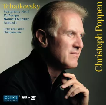 Symphony No. 6 Pathétique ; Hamlet Overture-Fantasia