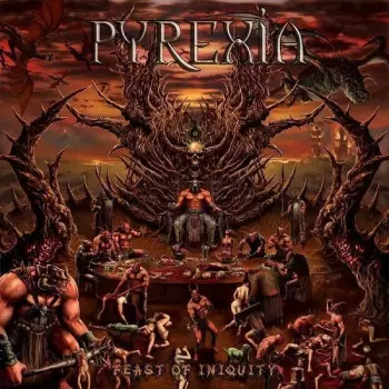 Pyrexia: Feast of Iniquity