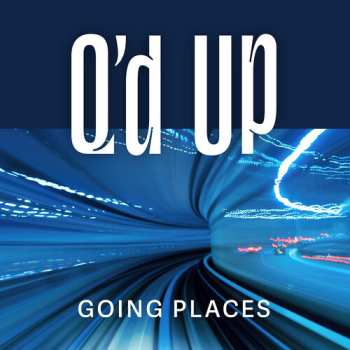 Album Q'd Up: Going Places