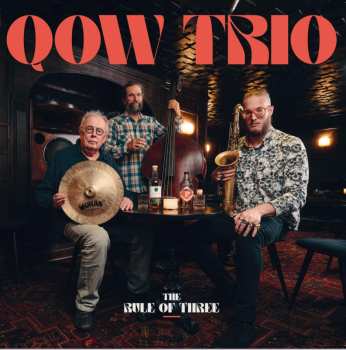 Album QOW Trio: The Rule Of Three