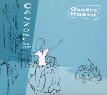 CD Quadro Nuevo: Canzone Della Strada