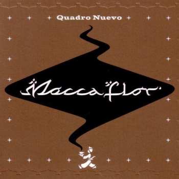 CD Quadro Nuevo: Mocca Flor DIGI