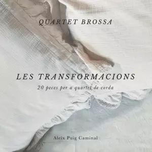 Les Transformacions: 20 Peces Per A Quartet De Corda