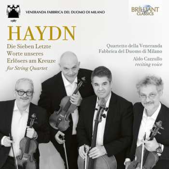 Album Quartetto Della Veneranda Fabbrica: Haydn: Die Sieben Letzte Worte Unseres Erlosers