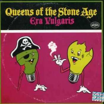 Album Queens Of The Stone Age: Era Vulgaris