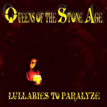 Album Queens Of The Stone Age: Lullabies to Paralyze