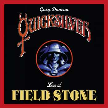 LP Quicksilver Messenger Service: Live At Field Stone