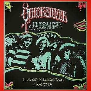 2CD Quicksilver Messenger Service: Live At The Fillmore West 3 July 1971