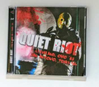 2CD Quiet Riot: Live In Ohio '83 / Texas '84