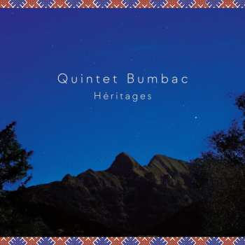 CD Quintet Bumbac: Heritages