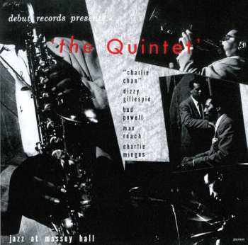 Album The Quintet: Jazz At Massey Hall Volume One