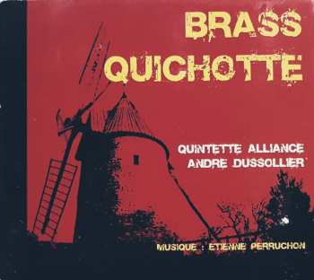 Album André Dussollier: Brass Quichotte