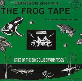 Album Quintron: The Frog Tape