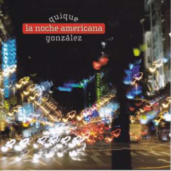 CD Quique González: La Noche Americana