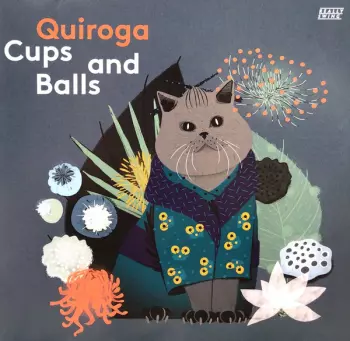 Quiroga: Cups And Balls
