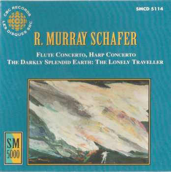 CD R. Murray Schafer: Concerti