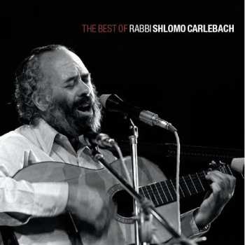 Album Rabbi Shlomo Carlebach: The Best Of Rabbi Shlomo Carlebach