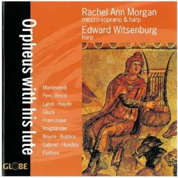 Album Rachel Ann Morgan: Orpheus With His Lute
