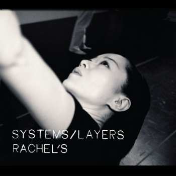 2LP Rachel's: Systems/Layers