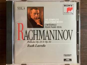 CD Sergei Vasilyevich Rachmaninoff: The Complete Solo Piano Music (L'Intégrale Pour Piano Seul) Vol. 4: Préludes Op. 23 & Op. 32