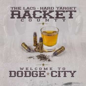 Album The Lacs: Welcome to Dodge City