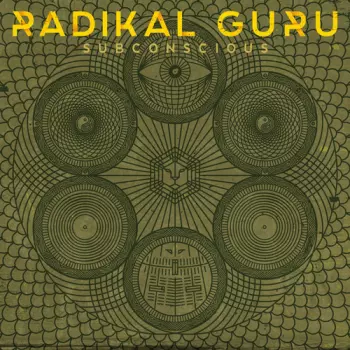 Radikal Guru: Subconscious
