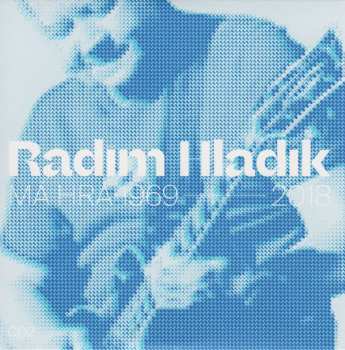 4CD/Dobozkészlet Radim Hladík: Má Hra 1969-2018