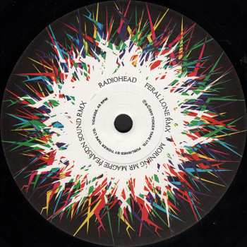 LP Radiohead: Feral (Lone RMX) / Morning Mr Magpie (Pearson Sound Scavenger RMX) / Separator (Four Tet RMX)