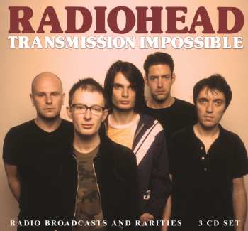 Album Radiohead: Transmission Impossible