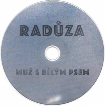 2CD Radůza: Muž S Bílým Psem 