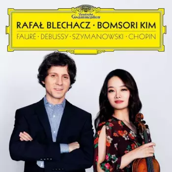 Fauré · Debussy · Szymanowski · Chopin